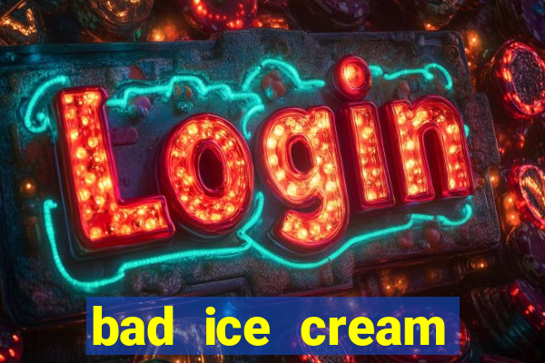 bad ice cream click jogos